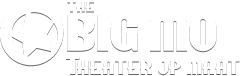 The Big Mo, Theater op maat